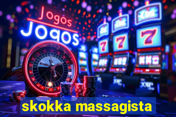 skokka massagista